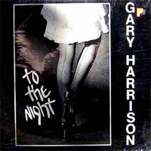 Gary Harrison  - To The Night
