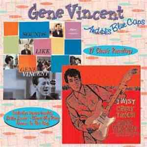 Gene Vincent & His Blue Caps - Sounds Like Gene Vincent / Crazy Times