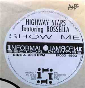 Highway Stars  Featuring Rossella - Show Me