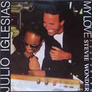 Julio Iglesias Featuring Stevie Wonder - My Love