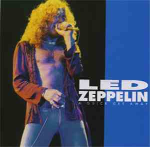 Led Zeppelin - A Quick Getaway