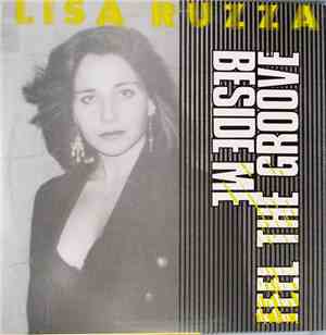 Lisa Ruzza - Beside Me / Feel The Groove
