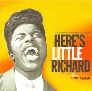 Little Richard - Here's Little Richard Plus Little Richard Volume 2