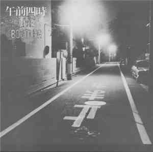午前四時 - Live Bootleg + 8 Tracks