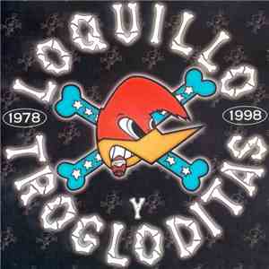 Loquillo Y Trogloditas - 1978 - 1998