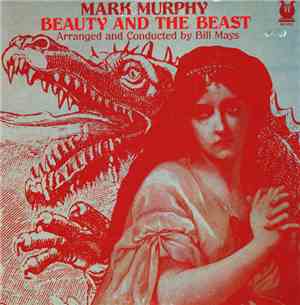 Mark Murphy Arranged And Conducted By Bill Mays - Beauty And The Beast