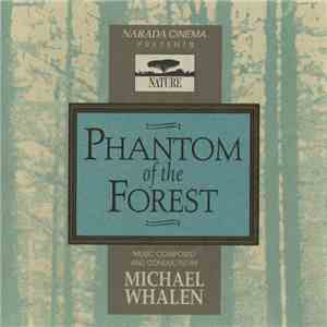 Michael Whalen - Phantom Of The Forest