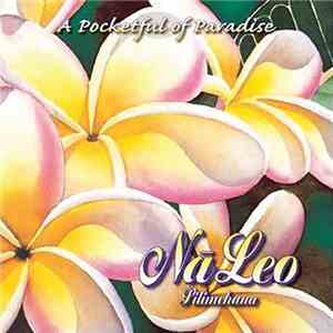 Nã Leo Pilimehana - A Pocketful Of Paradise