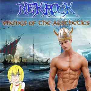 NekRock - Vikings Of The Aesthetics