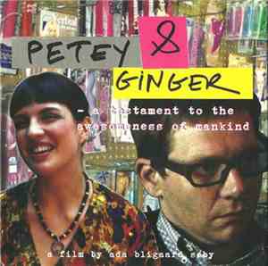 Petey & Ginger - A Testament to the Awesomeness of Mankind