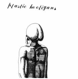 Plastic Hooligans - Untitled