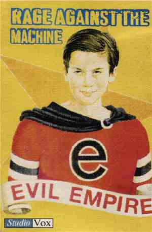 Rage Against The Machine / Supergroove - Evil Empire / Traction