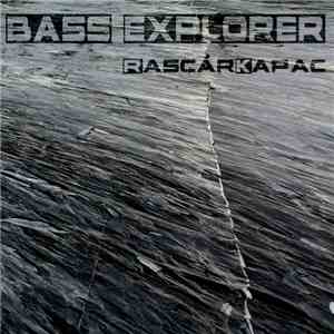 Rascarkapac - Bass Explorer