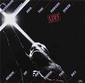 Southside Johnny And The Asbury Jukes - Live - Reach Up And Touch The Sky