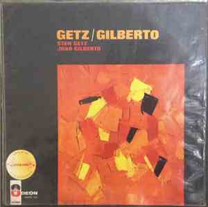 Stan Getz / João Gilberto Featuring Antonio Carlos Jobim - Getz / Gilberto