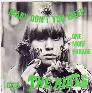 The Riats - Mary Don't You Weep