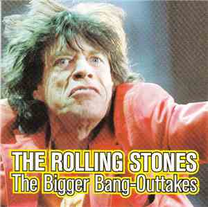 The Rolling Stones - The Bigger Bang-Outtakes