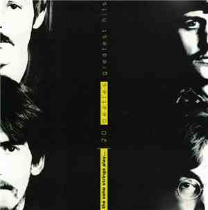 The Soho Strings - The Soho Strings Play... 20 Beatles Greatest Hits