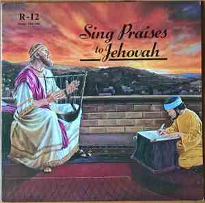 Unknown Artist - Sing Praises To Jehovah Songs 166-180