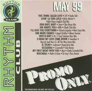 Various - Promo Only Rhythm Club: May 99