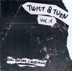 Various - Twist & Turn Vol. 1 - 2010 Dim Mak Collection