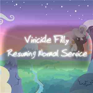 Viricide Filly - Resuming Normal Service