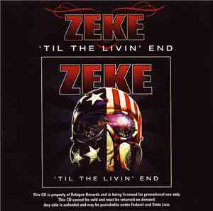 Zeke - 'Til The Livin' End
