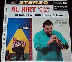 Al Hirt - Swingin' Dixie! (At Dan's Pier 600 In New Orleans)