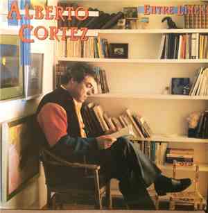 Alberto Cortez - Entre Lineas