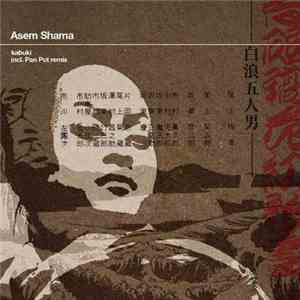 Asem Shama - Kabuki