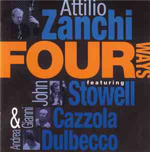Attilio Zanchi - Four Ways