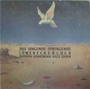Barbara Honigmann, Gebrüder Grimm - Das Singende Springende Löweneckerchen
