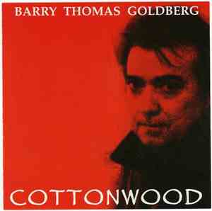 Barry Thomas Goldberg - Cottonwood