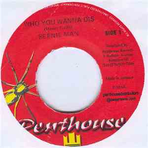 Beenie Man - Who You Wanna Dis