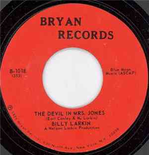 Billy Larkin  - The Devil In Mrs. Jones / No Reason Why