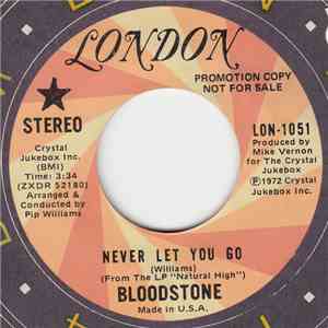 Bloodstone - Never Let You Go
