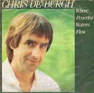 Chris de Burgh - Where Peaceful Waters Flow