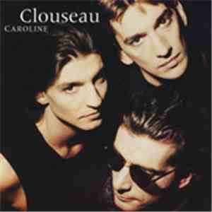 Clouseau - Caroline