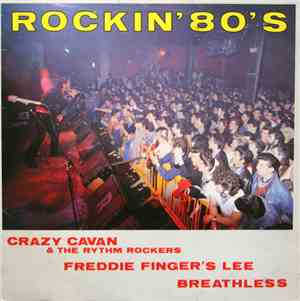 Crazy Cavan & The Rythm Rockers, Freddie Finger's Lee, Breathless  - Rockin ...