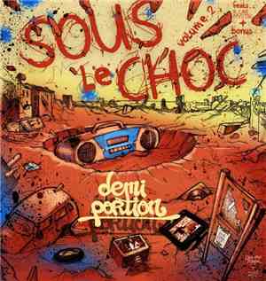 Demi Portion - Sous Le Choc, Volume 2