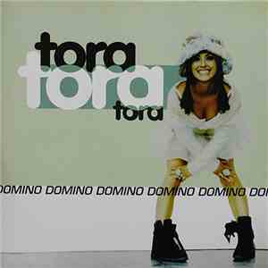Domino  - Tora Tora Tora