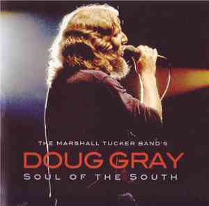 Doug Gray  - Soul Of The South