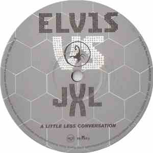 Elvis vs. JXL - A Little Less Conversation