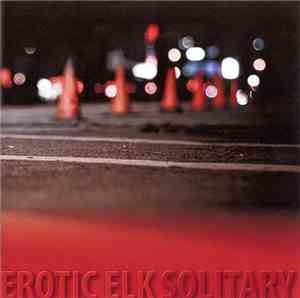 Erotic Elk - Solitary
