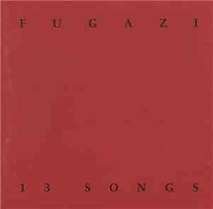 Fugazi - 13 Songs