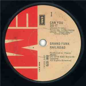 Grand Funk Railroad - Can You Do It