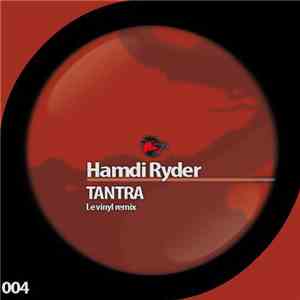 Hamdi Ryder - Tantra EP