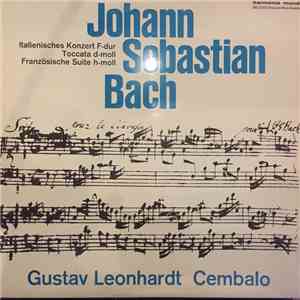 Johann Sebastian Bach, Gustav Leonhardt - Italienisches Konzert F-dur Tocca ...
