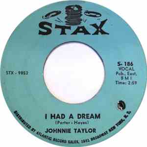 Johnnie Taylor - I Had A Dream