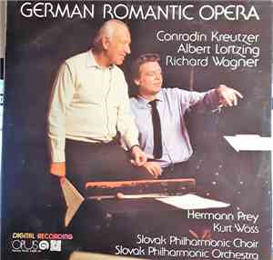 Konradin Kreutzer, Albert Lortzing, Richard Wagner / Hermann Prey, Kurt Wös ...